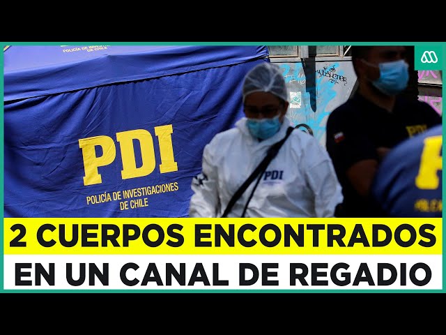 Dos cuerpos fueron hallados en canal de Pirque: PDI investiga el caso