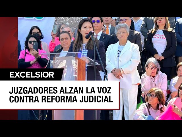 Jueces y magistrados rechazan reforma al Poder Judicial de López Obrador