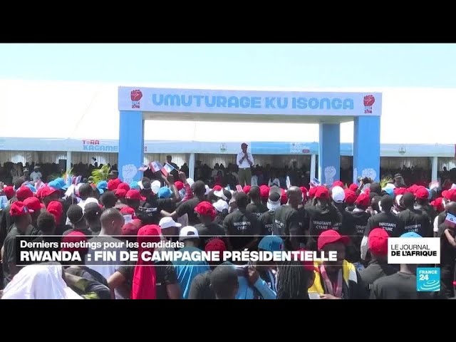 Fin de campagne présidentielle au Rwanda, Paul Kagamé affiche sa confiance • FRANCE 24