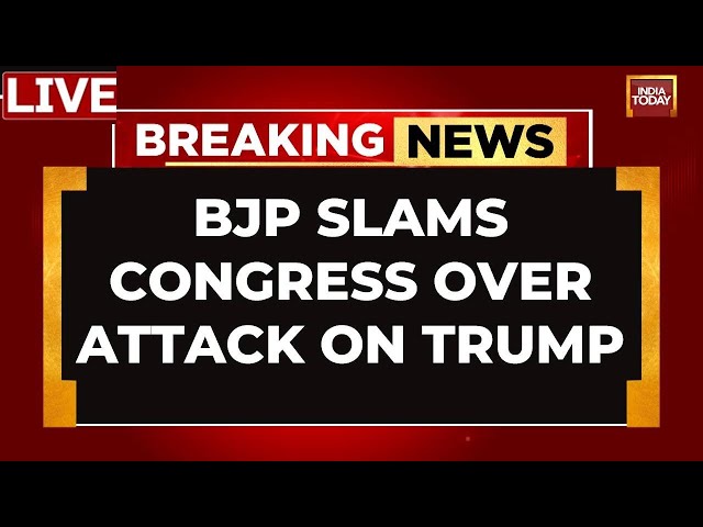 LIVE: BJP SLAMS CONGRESS OVER ATTACK ON TRUMP SAYS PAST TRUMP LIKE ATTACKS ON MODI