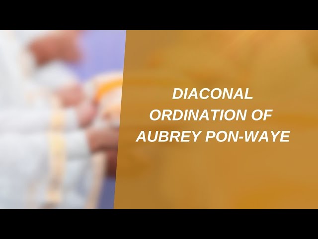 SBC LIVE | DIACONAL ORDINATION OF AUBREY PON-WAYE-14.07.2024