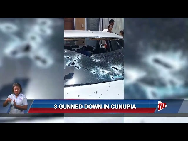 3 Gunned Down In Cunupia