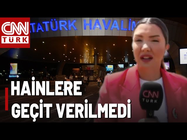 15 Temmuz'da Erdoğan'ın Uçağı Havalimanına Nasıl İndi? Atatürk Havalimanında Neler Yaşandı