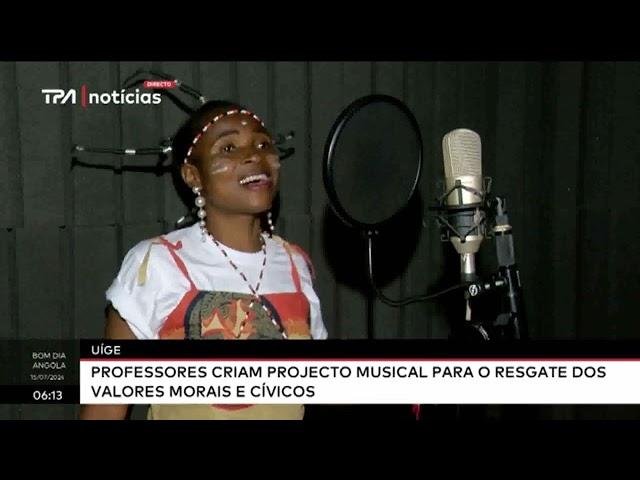 Uíge - Professores criam projecto musical para o resgate dos valores morais e cívicos