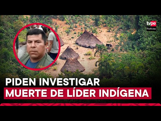 ⁣Ucayali: hallan muerto al líder indígena Mariano Isacama