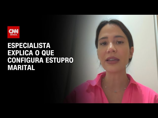 Especialista explica o que configura estupro marital | CNN NOVO DIA