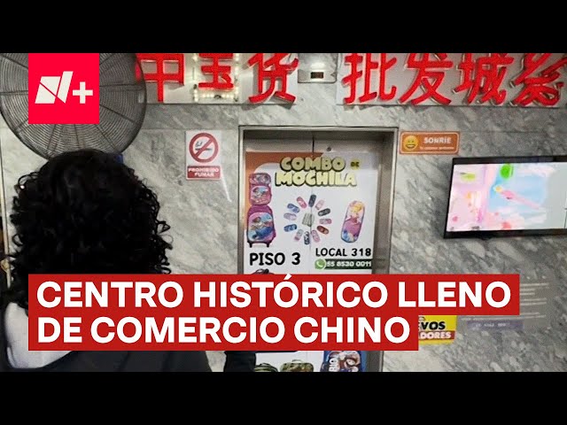 Más de 20 calles y avenidas del Centro Histórico, ocupadas por negocios chinos - N+