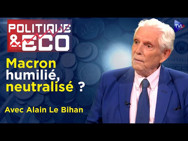 Une France ingouvernable : bonne nouvelle ? - Politique & Eco n°445 avec Alain Le Bihan - TVL