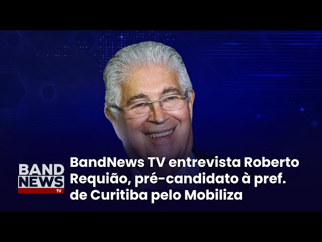 [AO VIVO] Sabatina BandNews TV: Roberto Requião