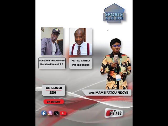⁣ TFM LIVE :  SPORTS A LA UNE AVEC MAME FATOU NDOYE & SA TEAM - 15 JUILLET 2024