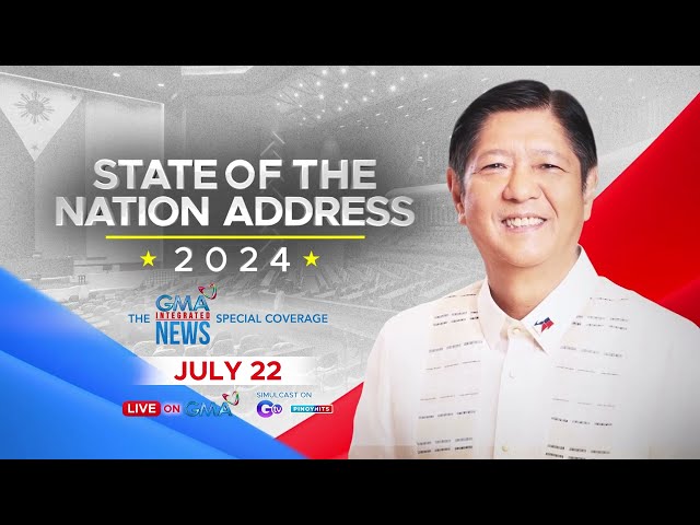 State of the Nation Address 2024 ni Pangulong Bongbong Marcos sa GMA | GMA Integrated News