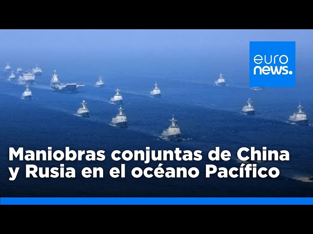 ⁣Maniobras conjuntas de China y Rusia en el océano Pacífico cuando aumenta la tensión con la OTAN
