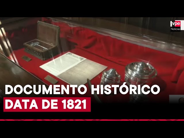 ¡Documento histórico! MML presenta acta de la independencia en la Biblioteca de Lima