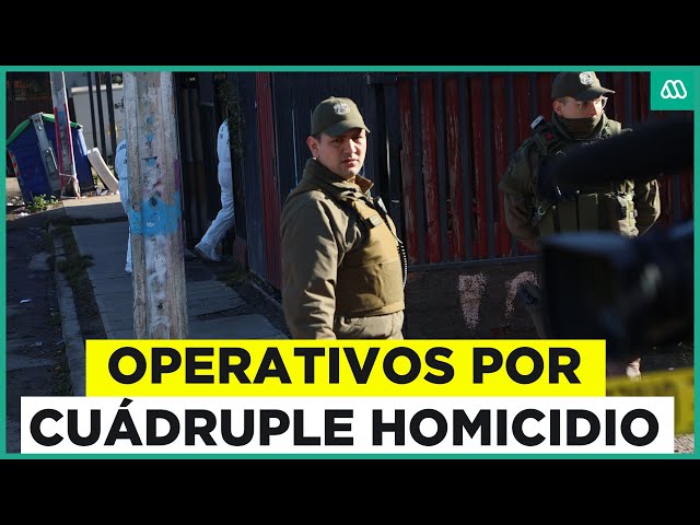 ⁣Cuádruple homicidio: Allanamientos en Quilicura y San Antonio en búsqueda de los responsables