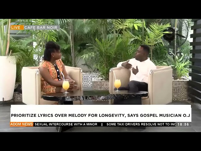 ⁣Prioritize lyrics over melody for longevity sat gospel musician O.J - Anigyee - Adom TV Evening News
