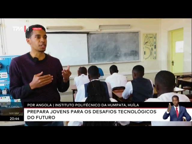 Por Angola  IPH, Huila prepara jovens para os desafios tecnológicos do futuro