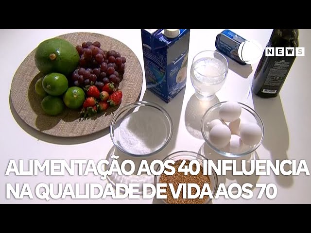 Alimentação aos 40 influencia na qualidade de vida aos 70