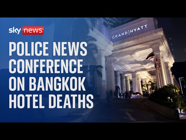 ⁣Watch live: Police news conference on Bangkok hotel deaths