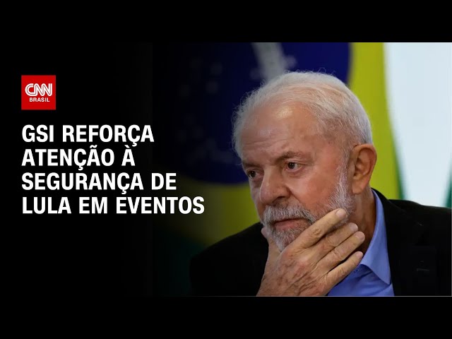 GSI reforça atenção à segurança de Lula em eventos | CNN NOVO DIA