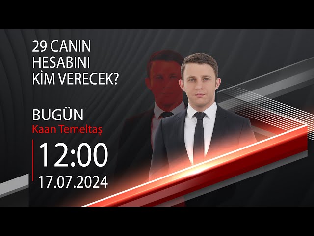  #CANLI | Kaan Temeltaş ile Bugün | 17 Temmuz 2024 | HABER #CNNTÜRK