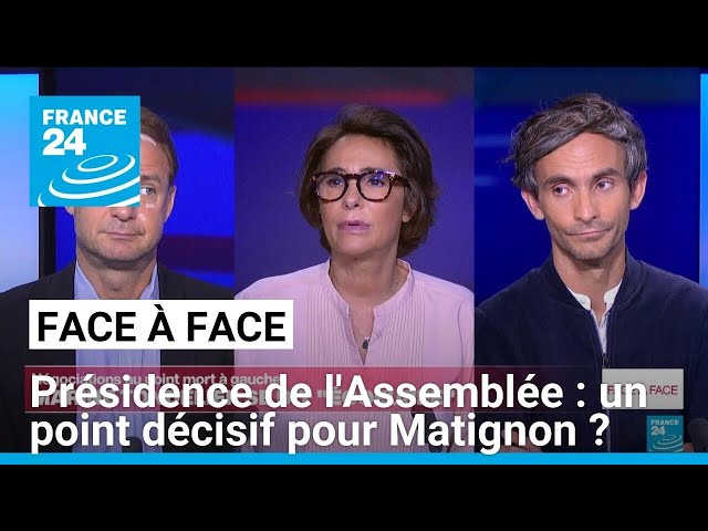 Présidence de l'Assemblée Nationale : un point décisif pour Matignon ? • FRANCE 24