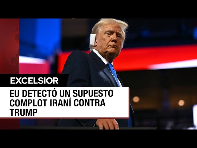 Irán habría orquestado un complot para matar a Trump