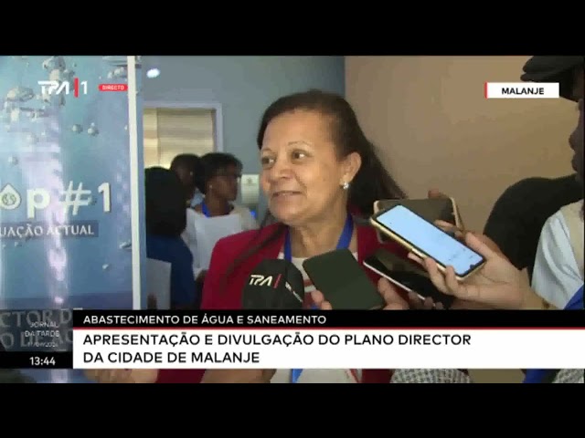 ⁣Abastecimento de água e saneamento - Apresentação e divulgação do Plano Director de Malanje