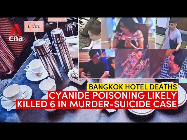 ⁣Cyanide found in teacups shared by 6 foreigners found dead in Bangkok hotel