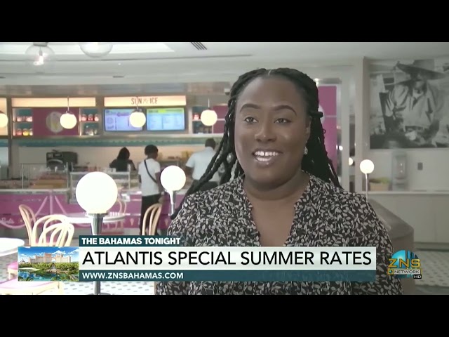 Atlantis Special Summer Rates