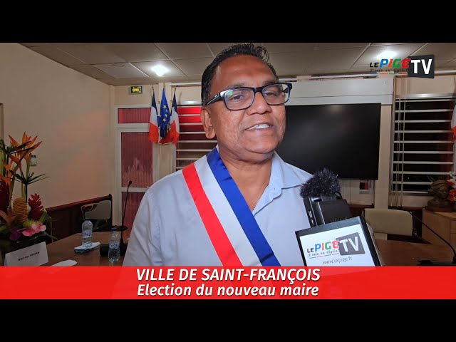 Ville de Saint-François : Élection du nouveau maire