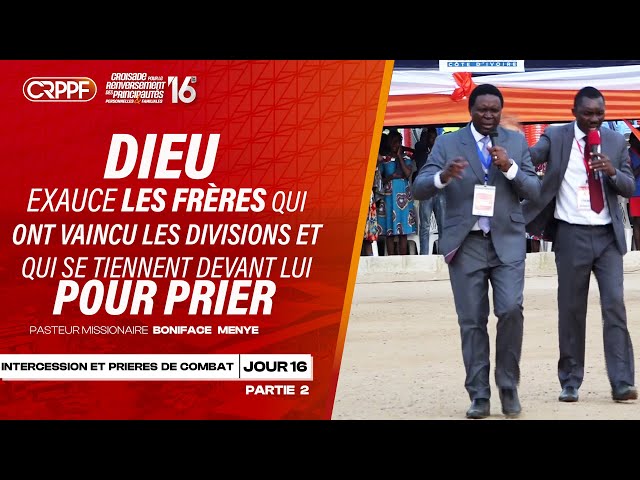 CRPPF 2024 - JOUR 16 (PARTIE 2) INTERCESSION ET PRIERES DE COMBAT