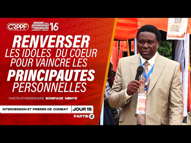 CRPPF 2024 JOUR 15 (PARTIE 2) INTERCESSION ET PRIERES DE COMBAT