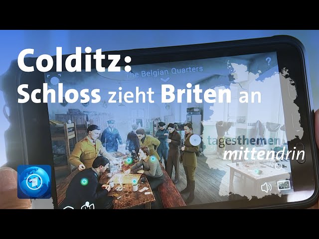 Colditz: Weltkriegs-Vergangenheit fasziniert Briten I tagesthemen mittendrin