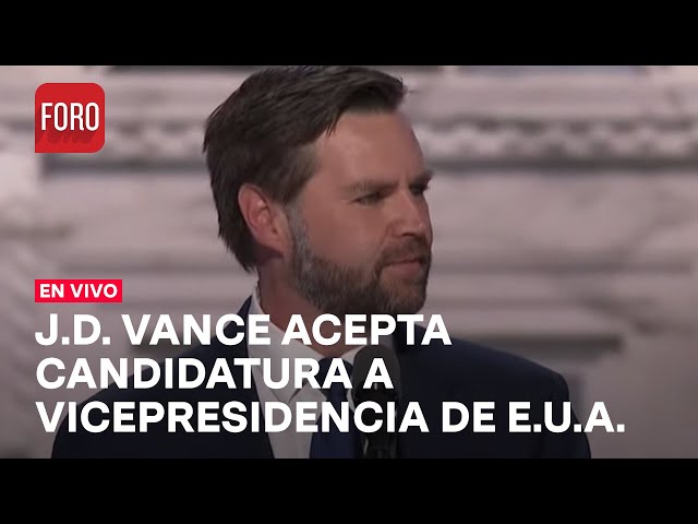 En vivo: J.D. Vance, candidato republicano a la vicepresidencia de EUA, ofrece mensaje