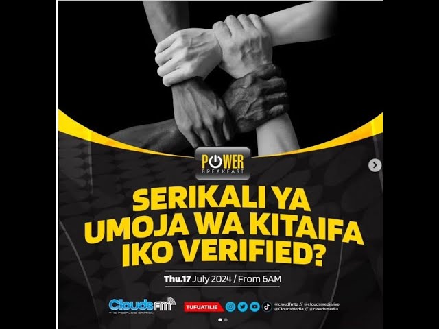 ⁣LIVE: POWER BREAKFAST YA CLOUDS FM | SERIKALI YA KITAIFA IKO VERIFIED ?