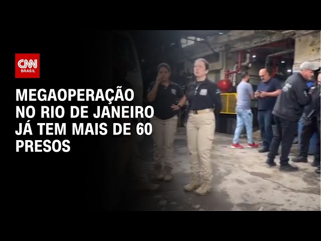 Megaoperação no Rio de Janeiro já tem mais de 60 presos | CNN NOVO DIA