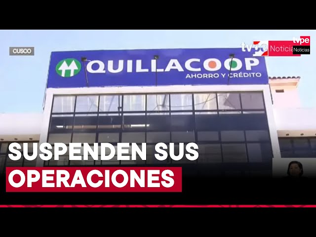 SBS interviene a la Cooperativa de Ahorro y Crédito Quillacoop en Cusco