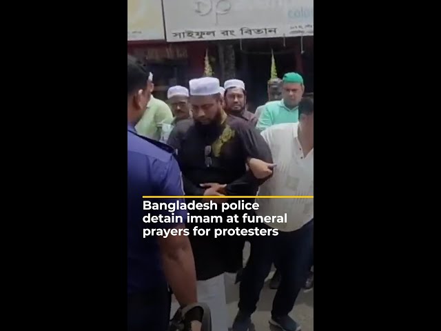 Bangladesh police detain imam leading funeral prayers | #AJshorts