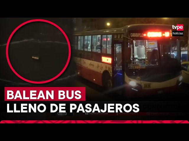 Atacan a balazos a conductor de bus en Carabayllo