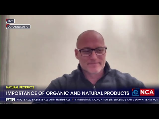 Importance of organic and natural products