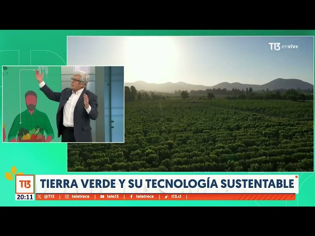 Tierra Verde y su tecnología sustentable para la agricultura