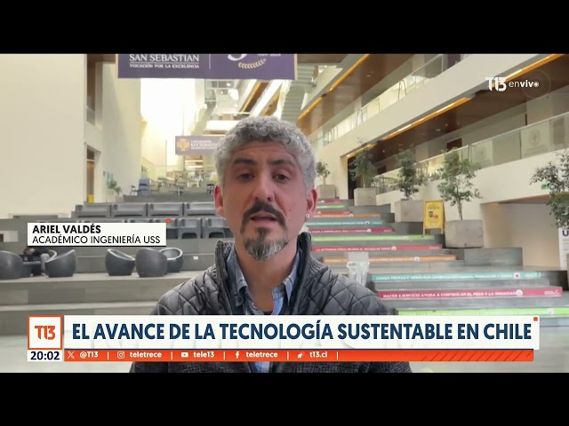 Cómo se ha ido desarrollando la tecnología sustentable en Chile