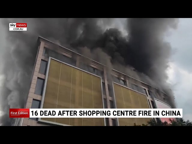 Shopping centre blaze kills 16 people in southwest China