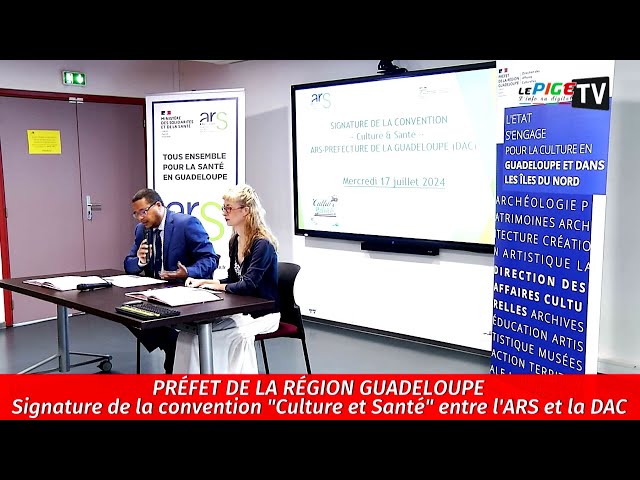 ⁣Préfet de la région Guadeloupe : Signature de la convention "Culture et Santé" entre l