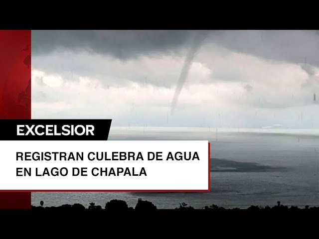 Se registra fenómeno natural conocido como ‘la culebra de agua’ en el Lago de Chapala