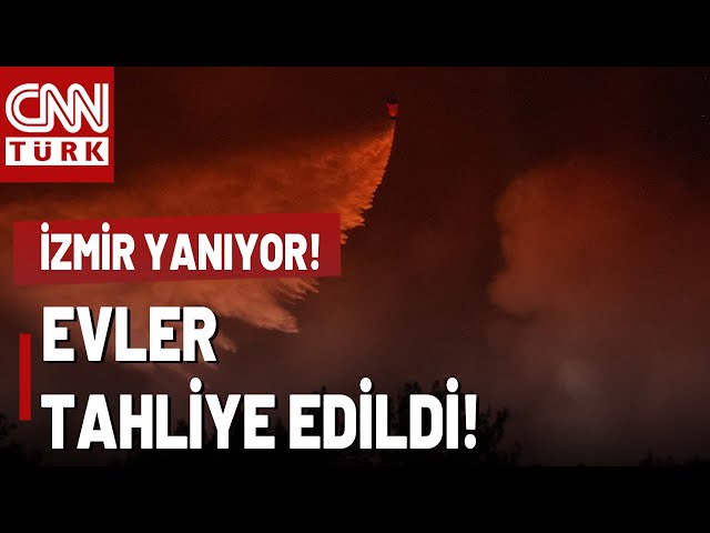 İzmir Alevlere Teslim! Büyük Yangın Evlere Yaklaşıyor...