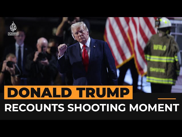 Donald Trump talks about moment he was shot at | Al Jazeera Newsfeed