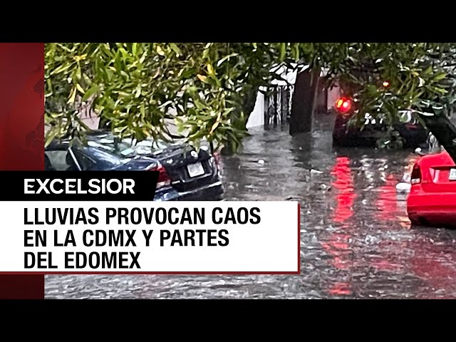 Se cayó el cielo en la CDMX y Edomex: Fuertes lluvias dejan inundaciones y autos varados