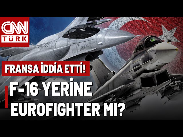 Türkiye'nin PKK İle Mücadelede Savaş Uçağı Tercihi Hangisi Olacak: F-16 Mı Eurofighter Mı?