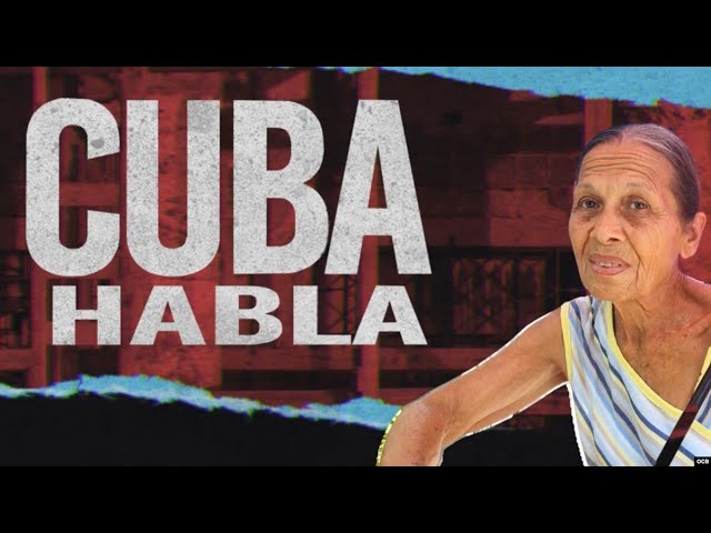 Cuba Habla:  "…yo no puedo comprar el picadillo, yo no puedo comprar carne…”